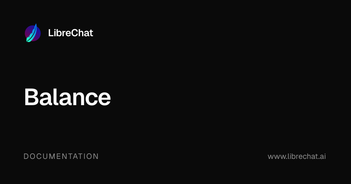 Balance | LibreChat