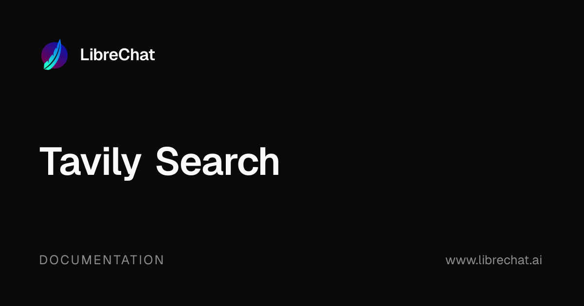 Tavily Search | LibreChat
